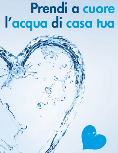 Prendi a cuore l&#039;acqua di casa tua